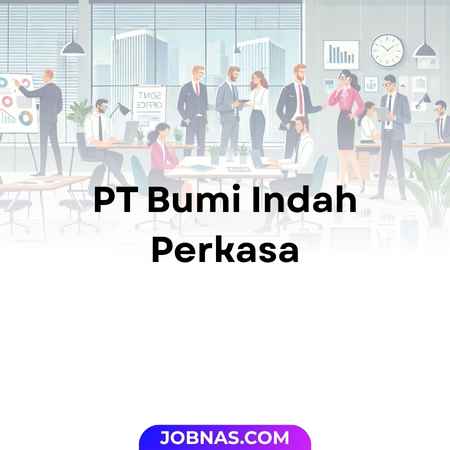 Lowongan Kerja Sekretaris di PT. Bumi Indah Perkasa bulan November 2025