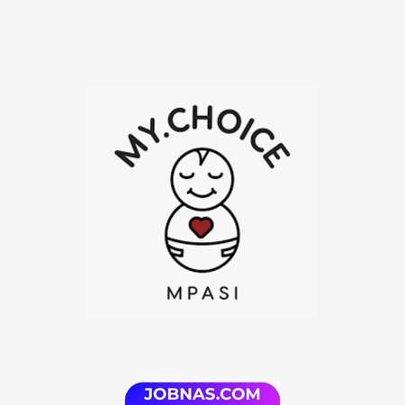 Lowongan Kerja Chef di My Choice Mpasi bulan November 2025